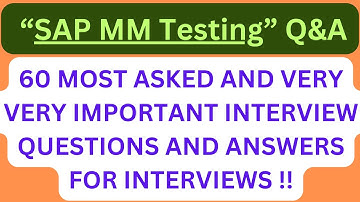 "SAP MM Testing Q&A", 60 Most Asked Interview Q&A of "SAP MM Testing" for Interviews !! #sapmm #sap