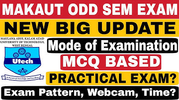 😱MAKAUT MCQ BASED ONLINE ODD SEM EXAM NEW UPDATE | Use Webcam? Exam Pattern? Time? Practical Exam?