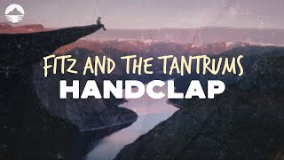 Fitz and The Tantrums - HandClap  | Lyrics Resimi