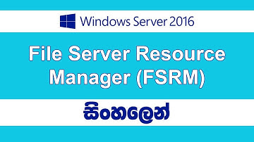 How to configure File Server Resource Manager (FSRM) on Windows Server 2016 - Sinhala