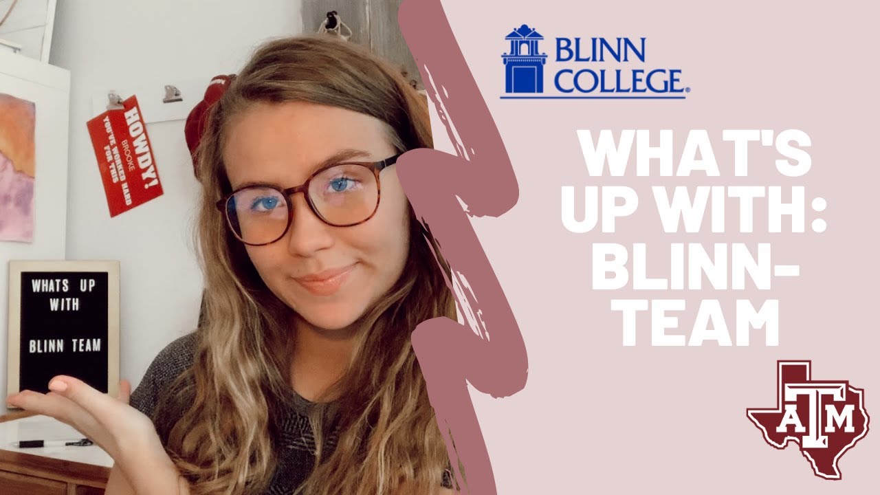  What s Up With That Episode 1 BlinnTeam Texas A M Blinn College