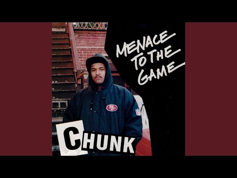 Chunk — Dirty Hoes Don't Get Chose