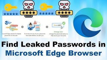 How to Find Leaked Passwords in Microsoft Edge Wallet