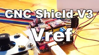 Vref - CNC Shield V3 + A4988 Driver | Arduino UNO