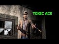 Toxic ace