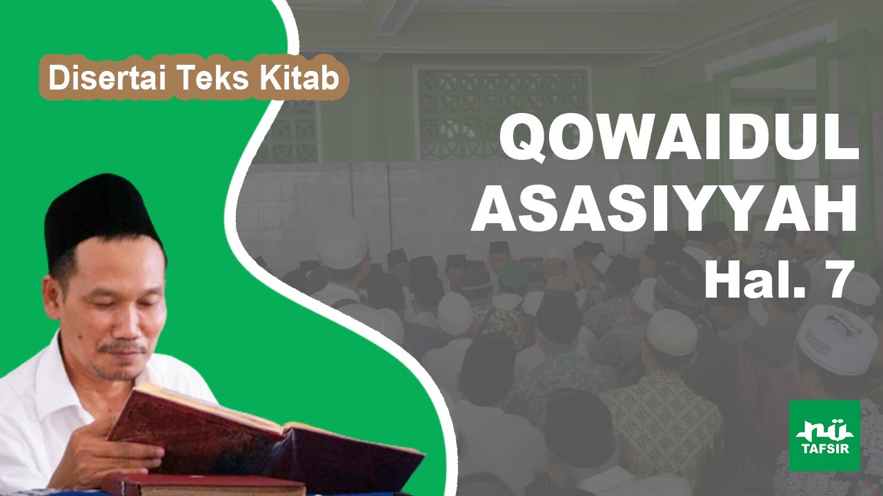 Ngaji Kitab Qowaidul Asasiyyah # Hal. 7 # Disertai Teks Kitab # Gus Baha Terbaru