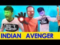 Indian avenger if i had superpowers part2