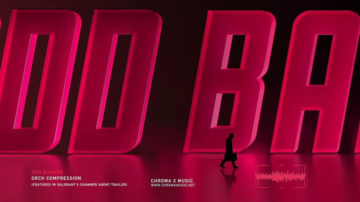 Odd Banker - “Orch Compression” | CHROMA X