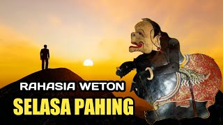 Primbon Jawa - Keistimewaan Weton Selasa Pahing