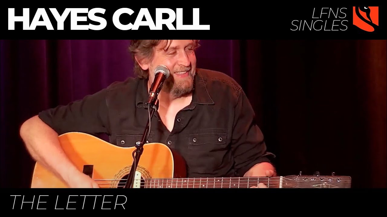 The Letter Hayes Carll YouTube the-letter-hayes-carll-youtube