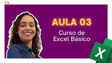Aula 03 - Excel Básico