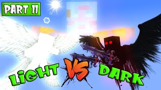 PART 11 LIGHT VS DARK | SEASON 3 GOD | REVENGE OF THE FALLEN -MONSTER SCHOOL | MNECRAFT ANIMATIONS