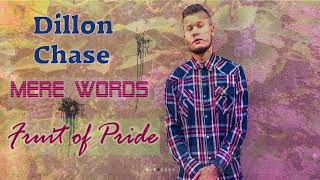 Dillon Chase - Fruit Of Pride