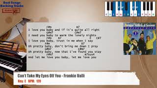 🎹 Can't Take My Eyes Off You - Frankie Valli Piano Backing Track with chords and lyrics chords