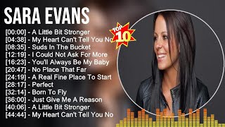 S.a.r.a E.v.a.n.s Greatest Hits ~ Top Country Music Of All Time