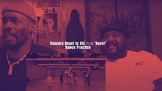 Dancers React to KAI 카이 ‘Rover’ Dance Practice