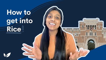 How to get into Rice