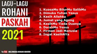 Kumpulan lagu Rohani Paskah 2021 spesial sambut hari Paskah