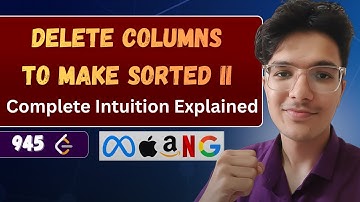 Delete Columns to Make Sorted II | LeetCode 955 | Better & Optimal Approach