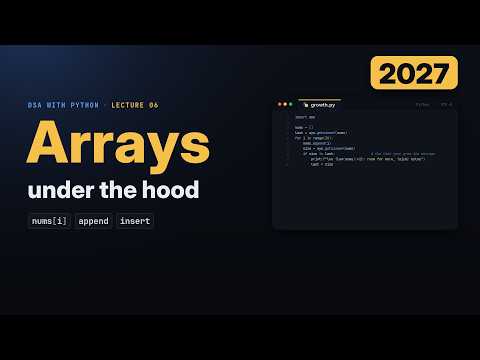 Arrays and Python Lists Under the Hood (2027): Memory, append, insert and 2D Grids