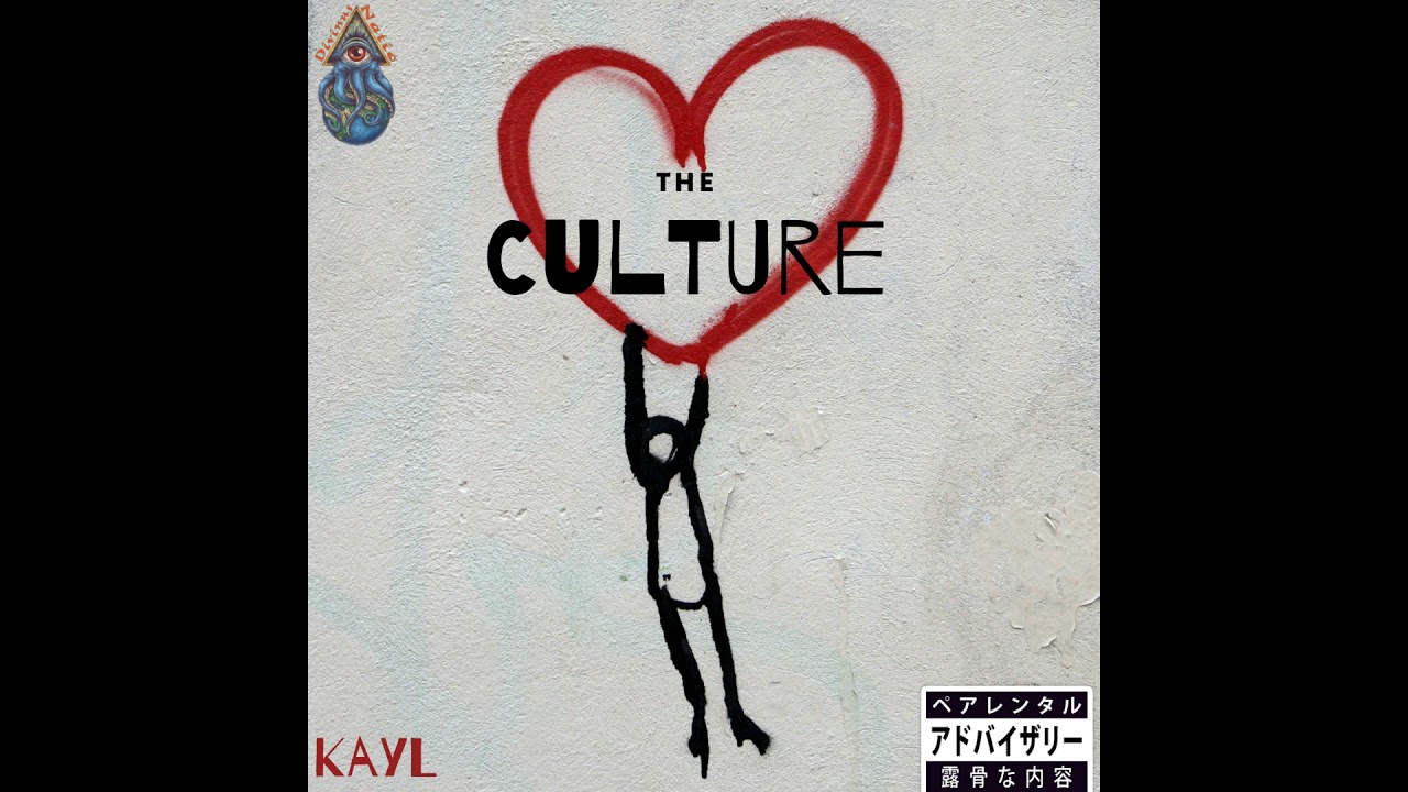 The Culture KayL (Single) YouTube