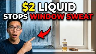 2 Liquid ELIMINATES Window Condensation FOREVER The Secret They Buried