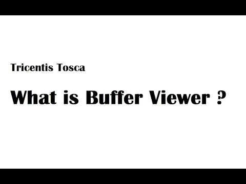 Tricentis Tosca Interview Questions Explained: What is Buffer Viewer & How to Use It!