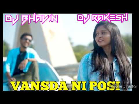 VANSDA NI POSI DISAH BESH NEW 2022 SONG ( DJ BHAVIN AND DJ RAKESH VANGAN..