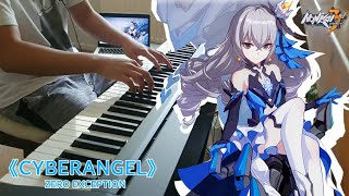 《 Cyberangel 》Honkai Impact 3rd - Piano Cover