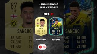 JADON SANCHO BEST VS WORST CARD IN EVERY FIFA! (10-24) #eafc#manchesterunited #sancho #england