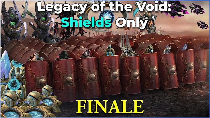 Legacy of the Void: Shields Only. Brutal. FINALE