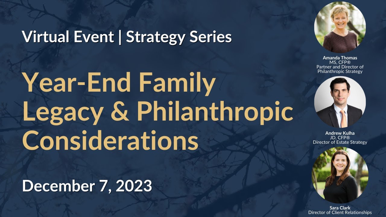 Family Legacy & Philanthropic Considerations From Our Strategy Team | Mission Wealth