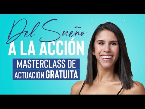 Cómo comenzar mi carrera de actuación? MASTERCLASS GRATIS - YouTube