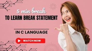 Break Statement In C Language | In Hindi