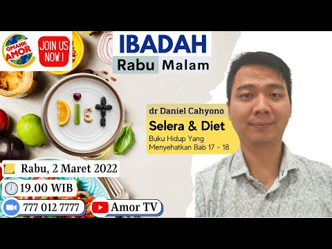 Selera & Diet I dr Daniel Cahyono