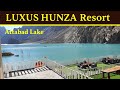 LUXUS HUNZA | Attabad Lake Resort | @merijanpakistan1214