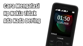 Cara Mengatasi Hp Nokia Tidak Ada Nada Dering