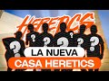 LA NUEVA CASA DE HERETICS