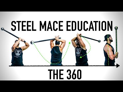 Steel Mace Education: The 360