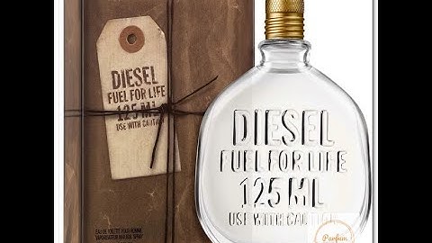 Diesel fuel for life men đánh giá