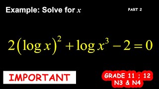 [IMPORTANT LOGARITHM EQUATIONS] GRADES 11 & 12; N3 & N4-How to use the K-Method Effectively.