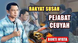 Loba Pejabat KOEUP, EMAS nu Disumputkeun Ieu Jadi BUKTI NYATAna!