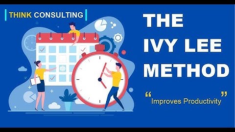 Productivity Hack & Maximizing Productivity in a World of Choices: The Ivy Lee Method Explained