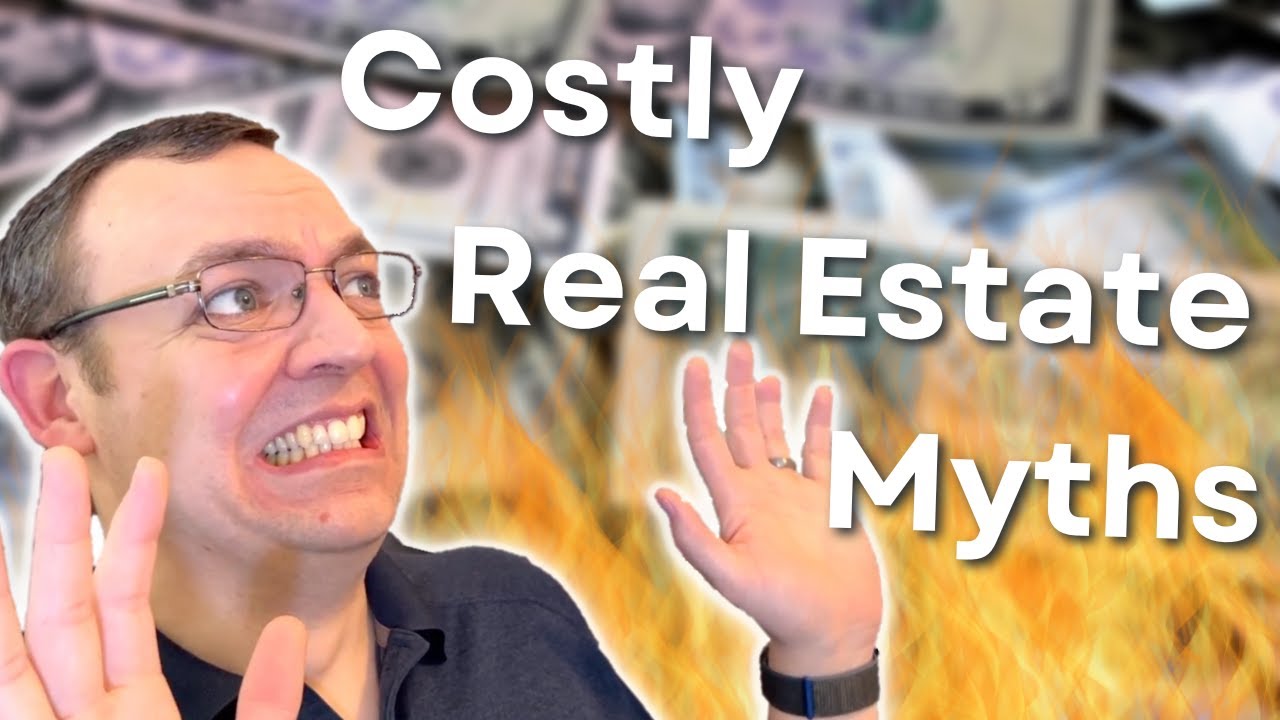 5 Common Real Estate Myths Debunked