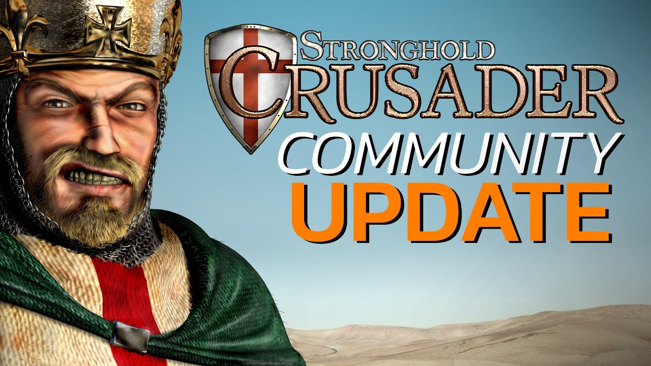 Stronghold: Crusader - Huge Community Patch! (Customizable AI, New ...