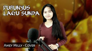 Purunyus - Amey Milly - lagu Sunda cover - bajidor