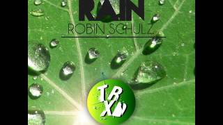 Robin Schulz: Rain (Original Mix) Traxacid Records