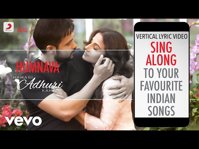 Humnava - Hamari Adhuri Kahani|Official Bollywood Lyrics|Papon class=