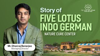 How We Started Naturopathy Centre | Best Naturopathy Centre | @FiveLotusIndoGerman