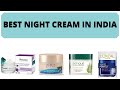 best night cream in india || त्वचा के लिए बेस्ट नाइट क्रीम || Her Tips